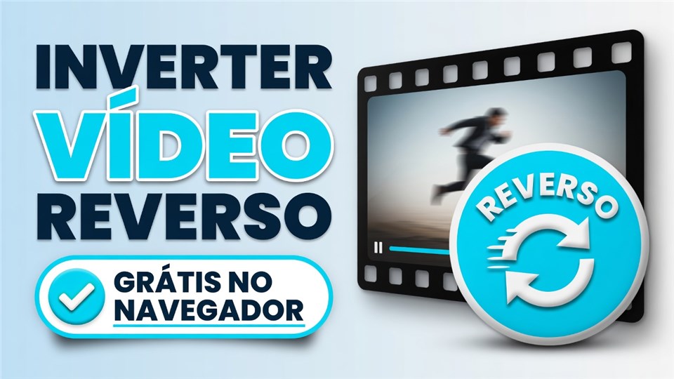 Inverter Vídeo Online Grátis - Reverso / De Trás para Frente